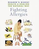 Fighting Allergies (Health & Healing the Natural Way)