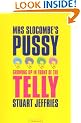 Mrs Slocombe's Pussy: Growing Up in Front of the Telly
