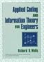 Applied Coding and Information Theory for Engineers
