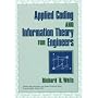 Applied Coding and Information Theory for Engineers (Prentice-Hall Information and System Sciences Series)