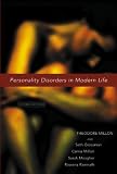 Personality Disorders in Modern Life,
Theodore Millon
