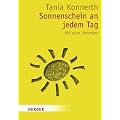 Sonnenschein an jedem Tag: 365 gute Gedanken (HERDER spektrum)