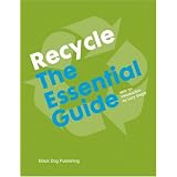 Recycle the Essential Guide