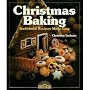 Christmas Baking: Traditional Recipes Made Easy