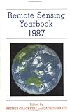 Remote Sensing Yearbook (Remote Sensing Yearbook, 1987)