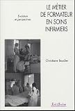Revue Seli Arslan  / Le métier de formateur en soins infirmiers