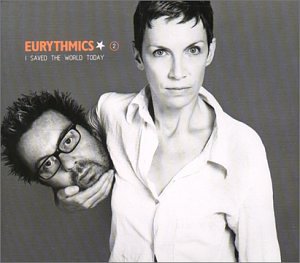 Eurythmics - I Saved the World Today, Pt. 2 - Zortam Music