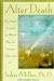 After Death: The Journey After We Die
