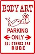 BODY ART PARKING tattoo skin novelty NEW sign