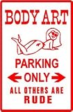 BODY ART PARKING tattoo skin novelty NEW sign