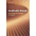 Kraftvolle Rituale