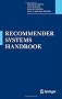 Recommender Systems Handbook