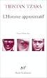 L'Homme approximatif , 1925-1930