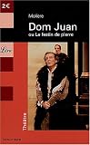 Dom Juan ou Le festin de pierre