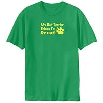 T-Shirt Green " My Rat Terrier Thinks I Am Great " Dog