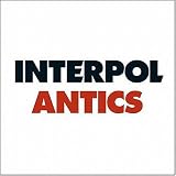 INTERPOL - ANTICS