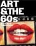 Art and the Sixties: This Was Tomorrow