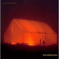 Brian Mackay-Lyons: Selected Projects 1986-1997 (Documents in Canadian Architecture)