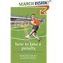 How to Take a Penalty: The Mathematical Curiosities of Sport