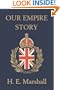Our Empire Story  (Yesterday's Classics)