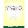 Fundamentals of Phonetics: A Practical Guide for Students (2nd Edition)