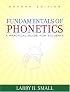 Fundamentals of Phonetics: A Practical Guide for Students (2nd Edition)