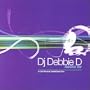 DJ Debbie D Rocks On...