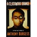 A "Clockwork Orange": Play with Music (Methuen Modern Plays)