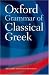 Oxford Grammar of Classical Greek