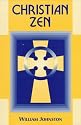 Christian Zen: A Way of Meditation
