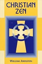 Christian Zen: A Way of Meditation