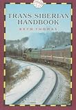 Trans-Siberian Handbook (World Rail Guides)
