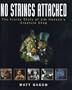 No Strings Attached: The Inside Story of Jim Henson's Creature Shop