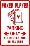 POKER PLAYER PARKING sign * street gamble