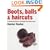 Boots, Balls and Haircuts