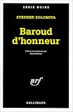 Baroud d'honneur par Stephen Solomita Baroud d'honneur par Solomita