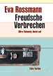 Freudsche Verbrechen. Ein Mira-Valensky-Krimi