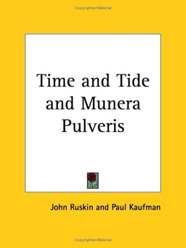 Time and Tide and Munera Pulveris