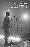 Che Guevara Talks to Young People