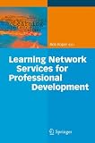 Learning Network Services for Professional Development