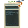 Handbook of Neuropsychology and Aging (Critical Issues in Neuropsychology) by Paul David Nussbaum