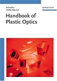 Handbook of Plastic Optics