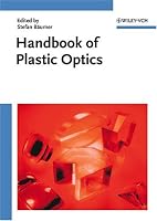 Handbook of Plastic Optics