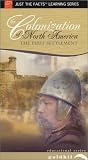 Just the Facts: Colonization - First Settlement