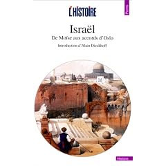 Isra�l. De Mo�se aux accords d'Oslo
