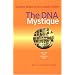 The DNA Mystique: The Gene as a Cultural Icon (Conversations in Medicine and Society)