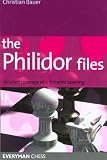 The Philidor Files: Detailed Coverage of a Dynamic Opening