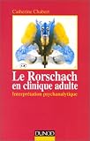 Le Rorschach en clinique adulte