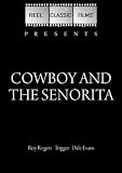 Cowboy and the Senorita (1944)