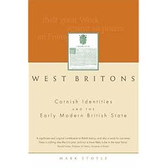 West Britons: Cornish Identities and the Early Modern British State